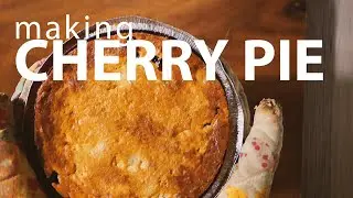 Making Cherry Pie