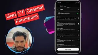 💥YT Studio App: Channel Permission in YouTube Studio | Give Permissions