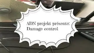 ADN projekt "Damage control"