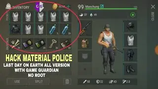 Cheat last day on earth ALL VERSION hack MATERIAL POLICE with gameguardian no root