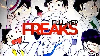 Freaks } Full Osomatsu-san MEP