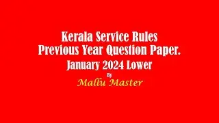 KSR. Previous Year Question Paper. January 2024 Lower.