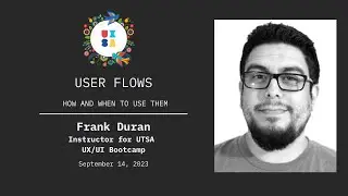 2023 09 14 User Flows  Frank Duran