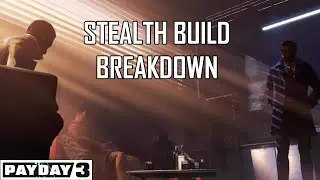 Payday 3: In-Depth Stealth Build
