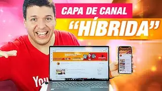 Como fazer a capa do Youtube PERFEITA para seu canal - Versão 2020