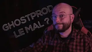 GHOSTPRODUCTION = LE MAL ? (Pas vraiment)