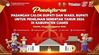 LIVE STREAMING PENDAFTARAN PASANGAN CALON BUPATI DAN WAKIL BUPATI CIAMIS 2024