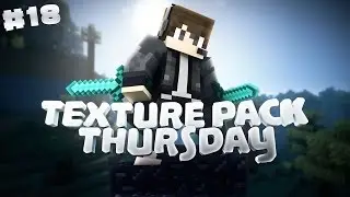 Minecraft: Texture Pack Thursday Week #18