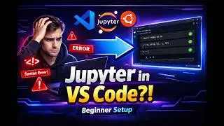 Install Jupyter Notebook in VS Code (WSL) | Step-by-Step Beginner Tutorial