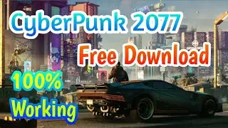 How to Download CyberPunk 2077 In your PC For free|| CyberPunk 2077 || Feat Pro||