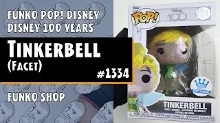 Funko Pop Tinkerbell (Facet) - 1334 - Disney 100 years - Funko Shop // Just One Pop Showcase