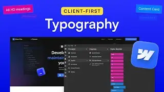 How to Use Typography with Client-First in Webflow