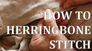 How to Hem with the Herringbone Stitch