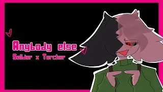 💖 ANYBODY ELSE 💖  // MEME // 💚 SOLDIER x TORCHER 💛 // ROBLOX PIGGY [13+]