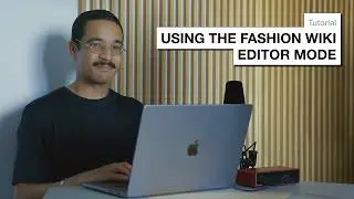 How to Use Editor Mode | Fashion Wiki Tutorials