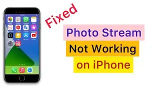 How to fix My Photo Stream Not Updating or Not Showing on iPhone.