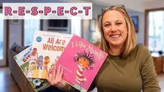 BOOKS ABOUT RESPECT FOR KIDS | Read Alouds that Teach Respect