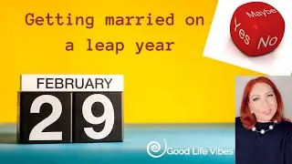 Getting married on a leap year?