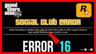 How to FIX Social Club Failed to Initialize Error Code 16 (2026 FIX)