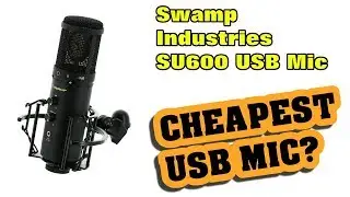 Cheapest USB Mic? Swamp SU600 USB Condenser Mic Review [24Bit/96Khz]