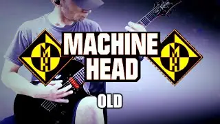 GUITAR COVER  Machine Head - Old