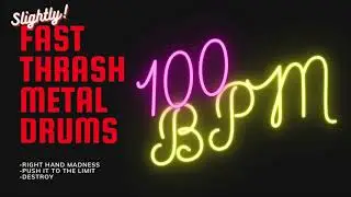 THRASH METAL DRUM TRACK #18| 100 BPM
