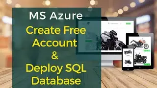 Create free azure account and deploy SQL database on azure