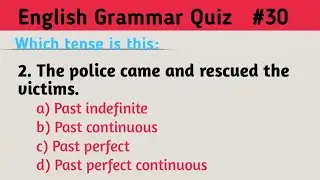 English Grammar Quiz (Part30) |  Recognise the Tense