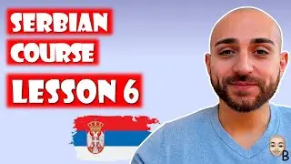 Free Serbian Course ★ Lesson 6