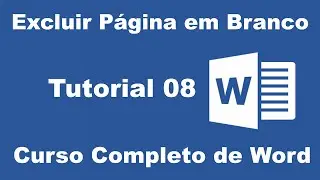Como Inserir ou Excluir Página em Branco no Word
