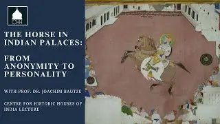 The Horse in Indian Palaces – from Anonymity to Personality