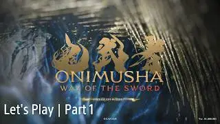 Onimusha: Way of the Sword | Let's Play Part 1 - The Beginning