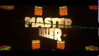 MASTER KILLER