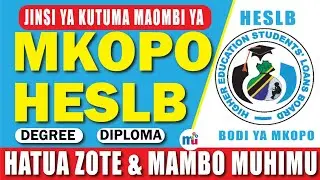 HESLB:Jinsi ya kutuma Maombi bodi ya mkopo 2024/25 | OLAMS - Online loan application 2024/25