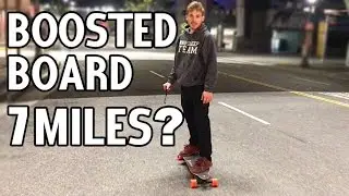 Can a Boosted Board make it 7 Miles?