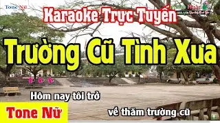 Trường Cũ Tình Xưa Karaoke Tone Nữ - Beat Hay Nhất  Nhạc Sống Thanh Ngân