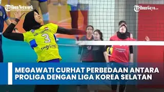Megawati Hangestri Curhat Soal Perbedaan Antara Proliga dengan Liga Korea Selatan