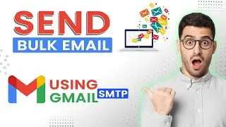 How to mass send emails in gmail | send unlimited bulk email free 