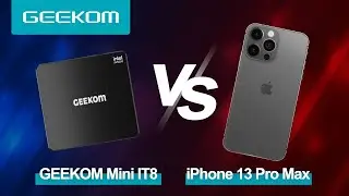GEEKOM Mini IT8 VS iPhone 13 Pro Max? Which is more compact?