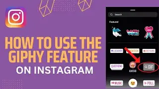 How to Use the Giphy Feature on Instagram | 2023