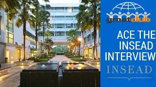 ACE THE INSEAD INTERVIEW