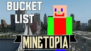 MINETOPIA BUCKETLIST #0