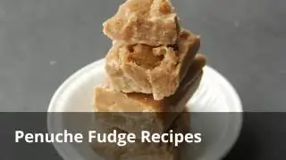 Penuche Fudge Recipes
