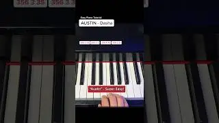 How to play „Austin“ by Dasha | Easy Piano Tutorial #pianotutorial #learnpiano #easypiano