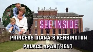 Inside Princess Diana’s Kensington Palace Apartment