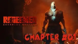Redeemer Gameplay Walkthrough | Chapter #01 (A Rude Awakening)