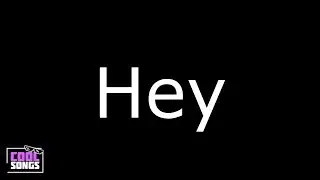 Hey