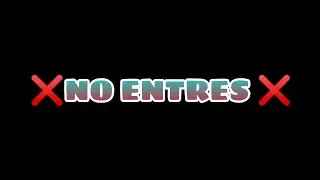 ❌‼️NO ENTRES‼️❌ [Meme Trend]