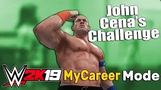 John Cena Has an Open Challenge For Us - WWE 2K19 My Career Mode Story Ep 8