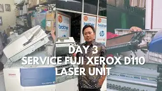 Hari Ketiga Service Besar Mesin Photocopy Fuji Xerox D110